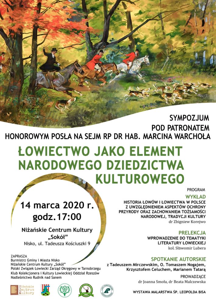 👉14.03.2020 r. Nisko-Sympozjum “Łowiectwo jako element narodowego dziedzictwa kulturalnego”