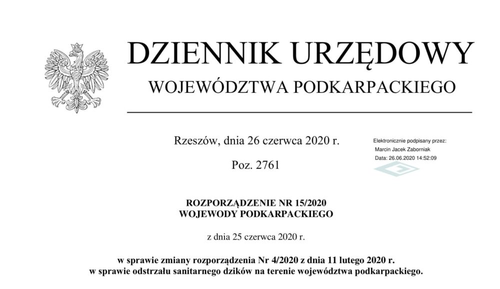 ROZPORZĄDZENIE NR 15/2020 WOJEWODY PODKARPACKIEGO z dnia 25 czerwca 2020 r. w sprawie zmiany rozporządzenia Nr 4/2020 z dnia 11 lutego 2020 r. w sprawie odstrzału sanitarnego dzików na terenie województwa podkarpackiego.